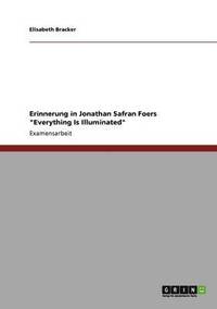 bokomslag Erinnerung in Jonathan Safran Foers "Everything Is Illuminated"