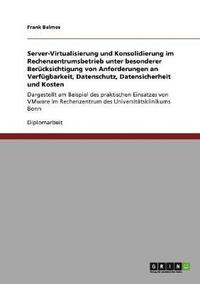 bokomslag Server-Virtualisierung und Konsolidierung im Rechenzentrumsbetrieb