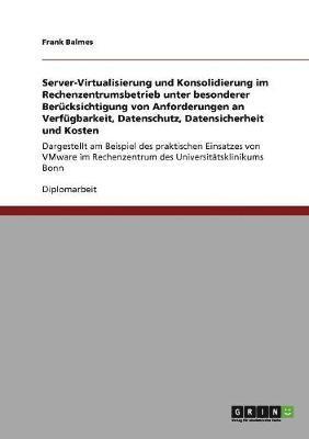 Server-Virtualisierung und Konsolidierung im Rechenzentrumsbetrieb 1
