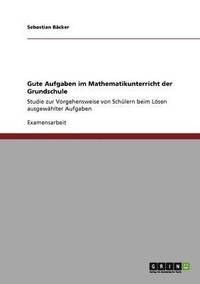 bokomslag Gute Aufgaben im Mathematikunterricht der Grundschule