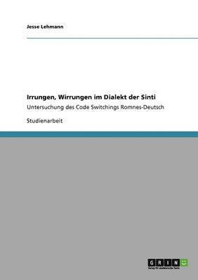 Irrungen, Wirrungen im Dialekt der Sinti