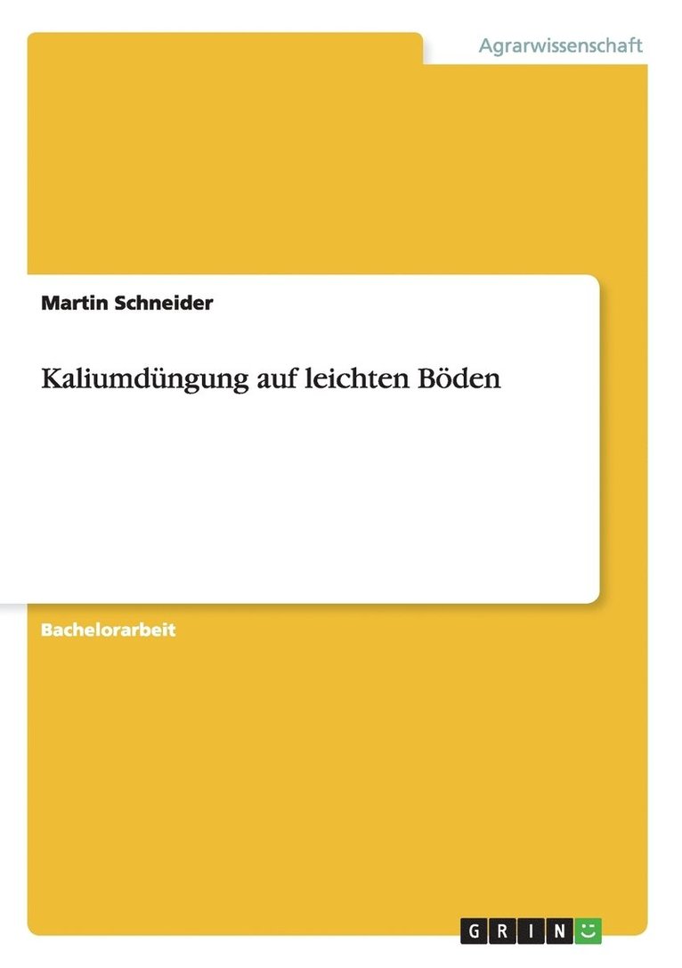 Martin Schneider - Kaliumdüngung auf leichten Böden, Häftad