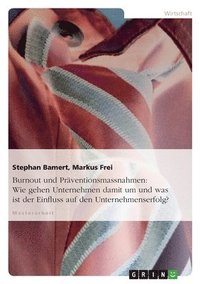 bokomslag Burnout und Präventionsmassnahmen