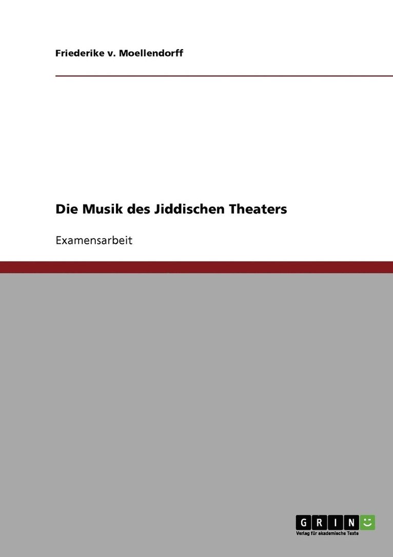 Die Musik des Jiddischen Theaters 1