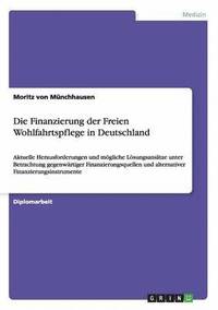 bokomslag Die Finanzierung der Freien Wohlfahrtspflege in Deutschland
