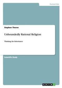 bokomslag Unboundedly Rational Religion