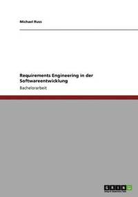 bokomslag Requirements Engineering in der Softwareentwicklung