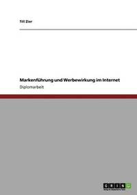 bokomslag Markenführung und Werbewirkung im Internet