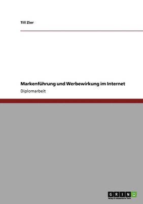 bokomslag Markenfhrung und Werbewirkung im Internet