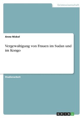 bokomslag Vergewaltigung von Frauen im Sudan und im Kongo