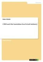 bokomslag Crm and the Australian Food Retail Industry