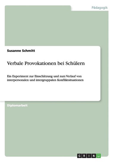 Susanne Schmitt - Verbale Provokationen bei Schülern, Häftad