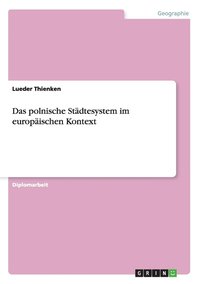 bokomslag Das Polnische St Dtesystem Im Europ Isch