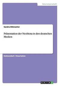 bokomslag Prasentation Der Neobiota in Den Deutschen Medien