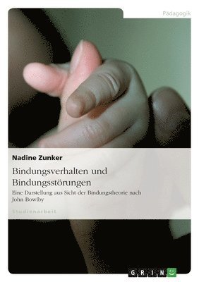 bokomslag Bindungsverhalten und Bindungsstörungen