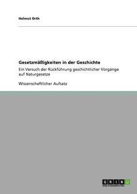 bokomslag Gesetzmäßigkeiten in der Geschichte
