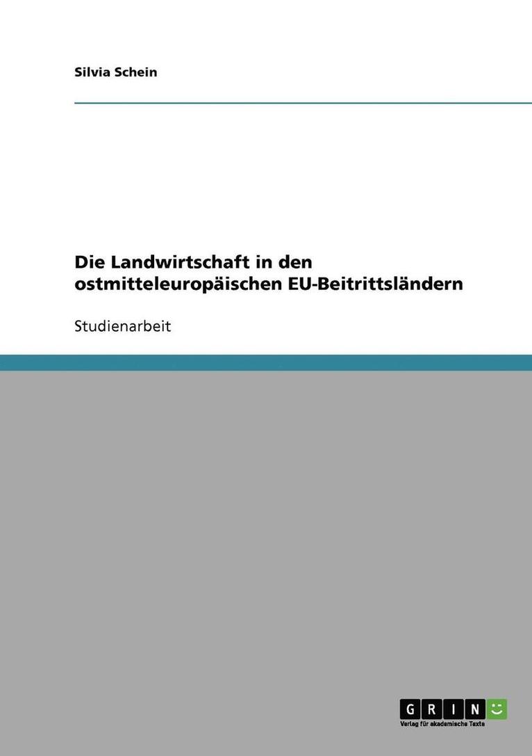 Landwirtschaft in den ostmitteleuropäischen EU-Beitrittsländern