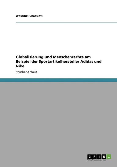 bokomslag Globalisierung und Menschenrechte bei Adidas und Nike