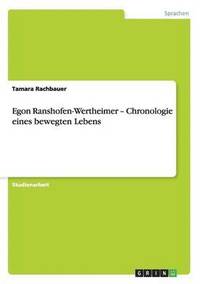 bokomslag Egon Ranshofen-Wertheimer - Chronologie eines bewegten Lebens