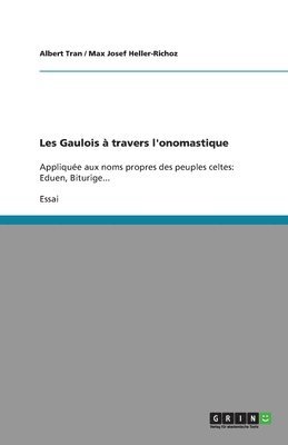 Les Gaulois a travers l'onomastique 1