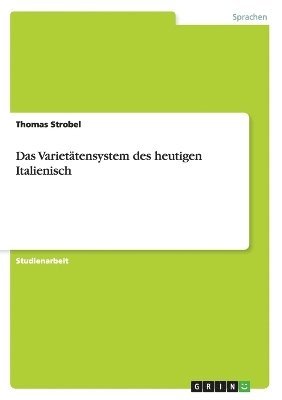 bokomslag Das Variettensystem des heutigen Italienisch