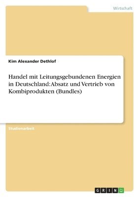 bokomslag Handel Mit Leitungsgebundenen Energien in Deutschland