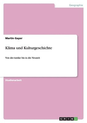 bokomslag Klima und Kulturgeschichte