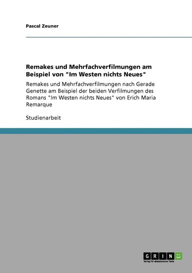 bokomslag Remakes und Mehrfachverfilmungen am Beispiel von &quot;Im Westen nichts Neues&quot;