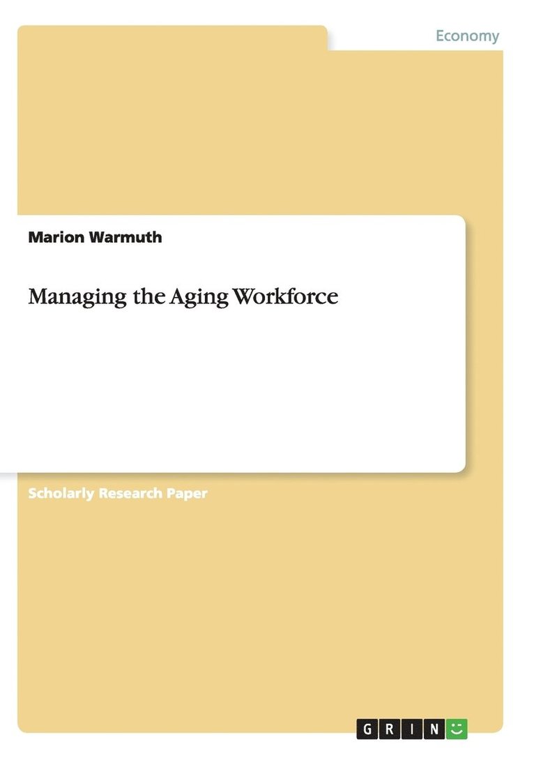 Marion Warmuth - Managing the Aging Workforce, Häftad