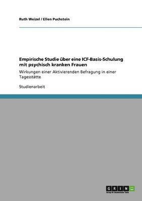 bokomslag Empirische Studie Uber Eine Icf-Basis-Schulung Mit Psychisch Kranken Frauen