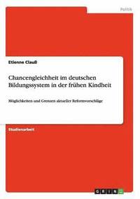 bokomslag Chancengleichheit Im Deutschen Bildungssystem in Der Fruhen Kindheit