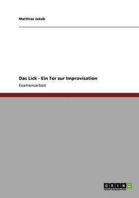 Matthias Jakob - Lick - Ein Tor zur Improvisation, Häftad
