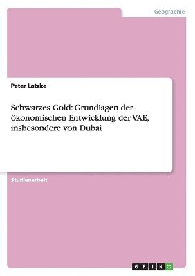 bokomslag Schwarzes Gold