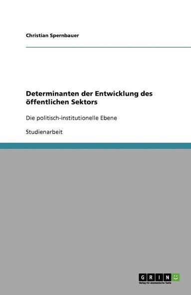 bokomslag Determinanten Der Entwicklung Des Offentlichen Sektors