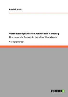 bokomslag Vertriebsmglichkeiten von Wein in Hamburg