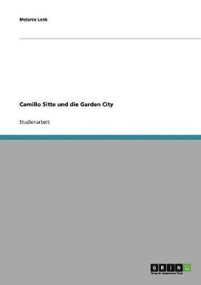 Camillo Sitte Und Die Garden City 1