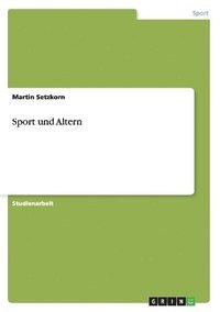 bokomslag Sport Und Altern