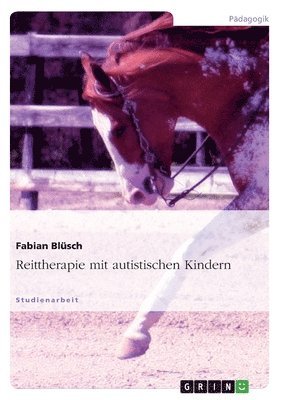 bokomslag Reittherapie mit autistischen Kindern