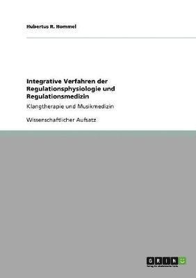 bokomslag Integrative Verfahren der Regulationsphysiologie und Regulationsmedizin