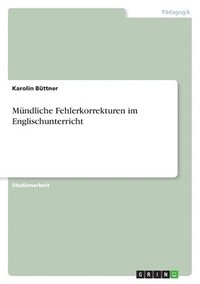 bokomslag Mndliche Fehlerkorrekturen im Englischunterricht