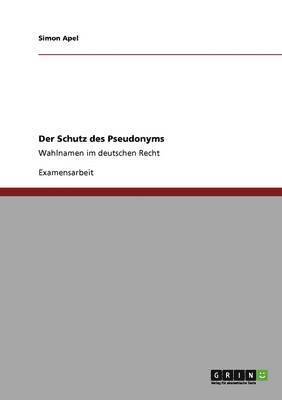 Der Schutz des Pseudonyms 1