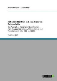 bokomslag Nationale Identitat in Deutschland Im Zeitvergleich