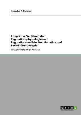 bokomslag Integrative Verfahren der Regulationsphysiologie und Regulationsmedizin