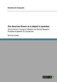 bokomslag The American Dream as a subject in speeches