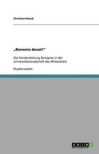 bokomslag 'Bononia docet!'