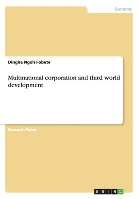 Multinational Corporation and Third World Development 1