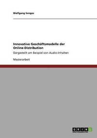 bokomslag Innovative Geschäftsmodelle der Online-Distribution