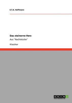 E T a Hoffmann - steinerne Herz, Häftad