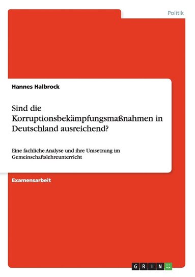 bokomslag Sind die Korruptionsbekämpfungsmaßnahmen in Deutschland ausreichend?