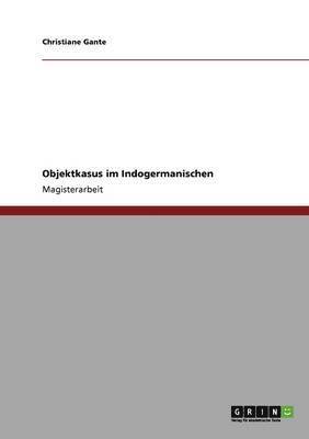 bokomslag Objektkasus Im Indogermanischen